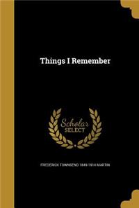 Things I Remember