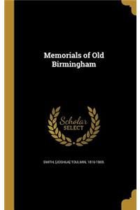 Memorials of Old Birmingham