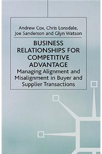 Business Relationships for Competitive Advantage