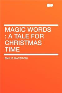Magic Words