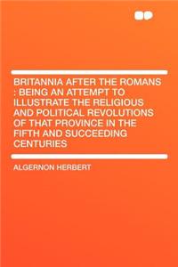 Britannia After the Romans