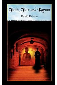 Faith, Fate and Karma