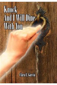 Knock And I Will Dine With You