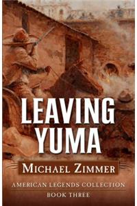 Leaving Yuma