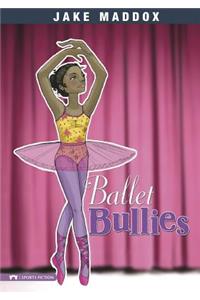 Ballet Bullies