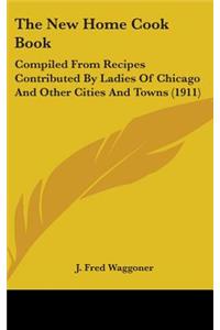 The New Home Cook Book