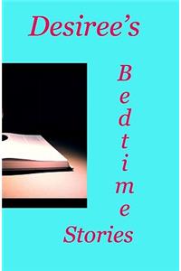 Desiree's Bedtime Stories