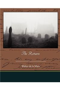The Return