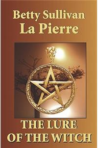 The Lure of the Witch: 'hawkman Series #11'