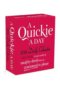 Quickie a Day 2014 Daily Calendar