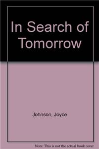 In Search of Tomorrow