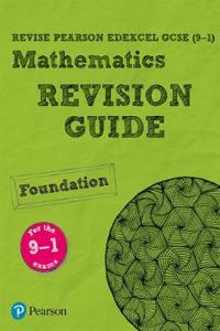 Pearson REVISE Edexcel GCSE (9-1) Maths Foundation Revision Guide + App