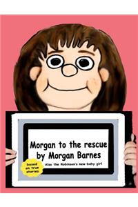 Morgan to the Rescue