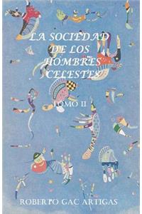 Sociedad de los Hombres Celestes - Tomo II