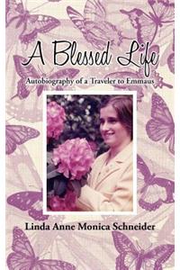 A Blessed Life
