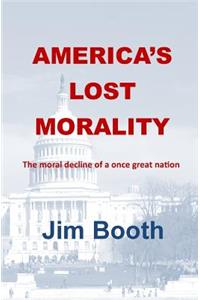 America's Lost Morality