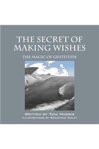 Secret of Making Wishes