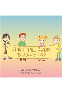 Stand Tall Against Bullying