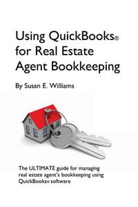 Using QuickBooks for Real Estate Agent Bookkeeping