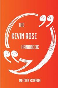 The Kevin Rose Handbook - Everything You Need to Know about Kevin Rose