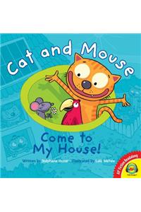 Cat and Mouse Come to My House!