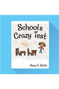 School's Crazy Test