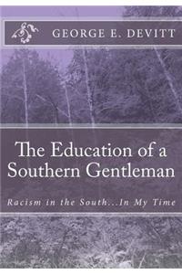 Education of a Southern Gentleman