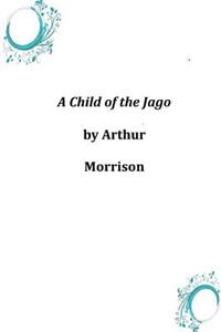 Child of the Jago