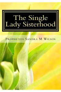 Single Lady Sisterhood