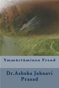 Ymmärtäminen Freud