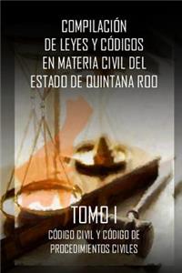 Compilacion de Leyes y codigos en materia civil del Estado de Quintana Roo