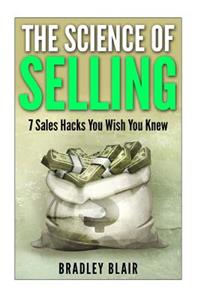 The Science of Selling!