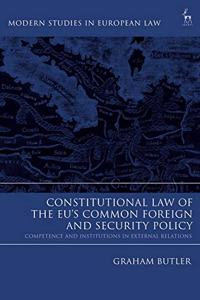 Constitutional Law of the EU's Common Foreign and Security Policy