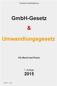 GmbH-Gesetz und Umwandlungsgesetz
