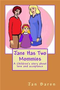 Jane Has Two Mommies