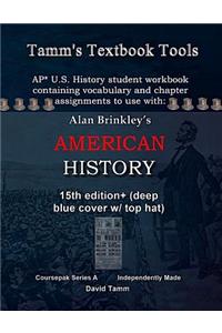 Brinkley's American History 15th Edition+ Student Workbook (AP* Edition)
