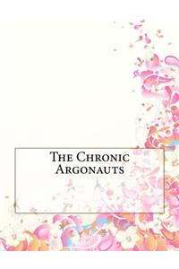 The Chronic Argonauts