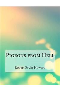 Pigeons from Hell