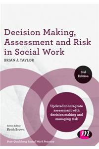 Decision Making, Assessment and Risk in Social Work