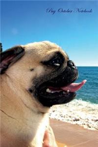Pug October Notebook Pug Record, Log, Diary, Special Memories, To Do List, Academic Notepad, Scrapbook & More