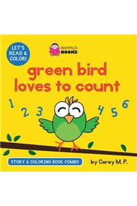 Green Bird Loves to Count (Story and Coloring Book Combo)