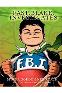 Fast Blake Investigates: Volume 1