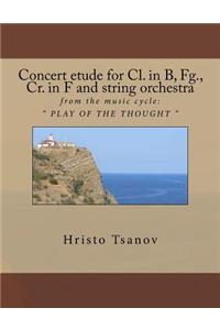Concert etude for Cl. in B, Fg., Cr. in F and string orchestra