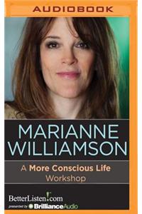 More Conscious Life Workshop