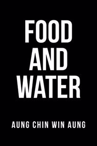 Food and Water