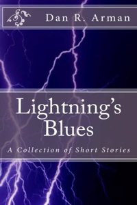 Lightning's Blues: A Collection of Short Stories