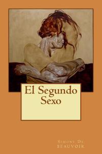 El Segundo Sexo (Spanish Edition)
