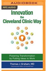 Innovation the Cleveland Clinic Way