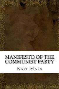 Manifesto of the Communist Party