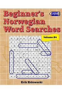 Beginner's Norwegian Word Searches - Volume 4